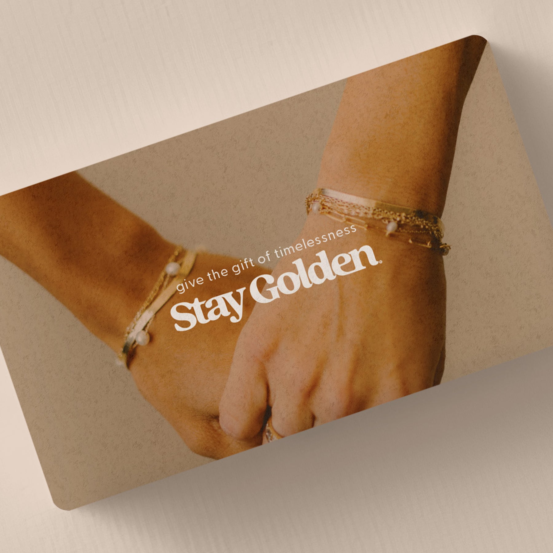 Sty Colden Stay Golden Gift Card